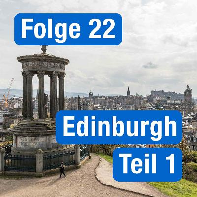 MSC022 – Edinburgh Teil 1