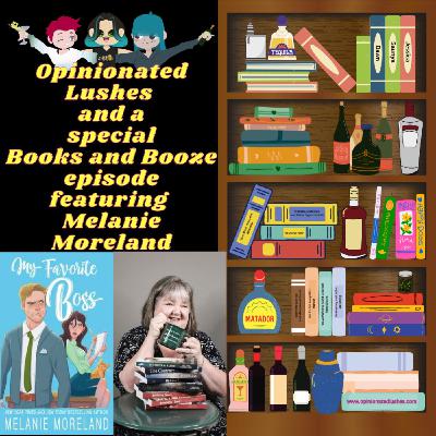 Books and Booze w/ Melanie Moreland Again!