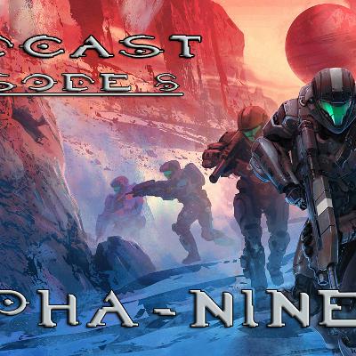 HaloTheorist Podcast Ep.8 (Alpha-Nine)