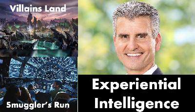Villains Land, Smuggler's Run, Josh D'Amaro & Experiential Intelligence