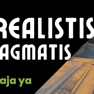 Apa perbedaan antara realistis dan pragmatis? Apa perbedaan antara realistis dan pragmatis?