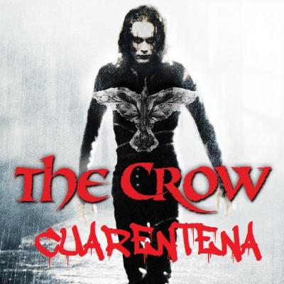 El Cuervo en Cuarentena 1x13 El Cuervo en Cuarentena 1x13