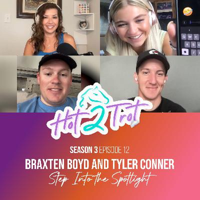 Braxten Boyd and Tyler Conner Step Into the Spotlight