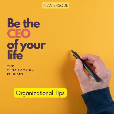Organizational Tips Organizational Tips
