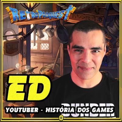 ED - Do Canal Aperte Start - História Dos Games - EX-Colecionador De Games - Retro PodQuest #6 ED - Do Canal Aperte Start - História Dos Games - EX-Colecionador De Games - Retro PodQuest #6