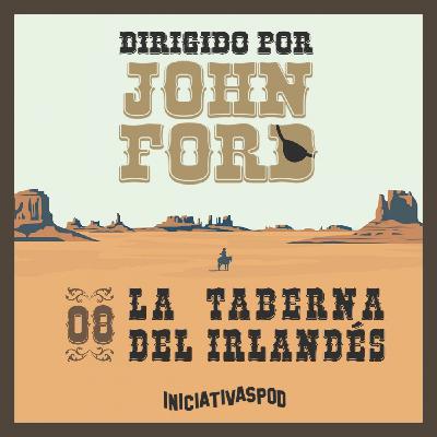 #08: LA TABERNA DEL IRLANDÉS | Comunidad [Dirigido por John Ford]