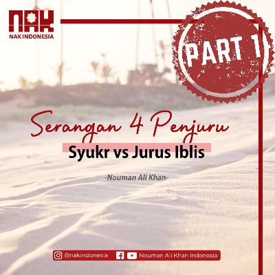 Serangan 4 Penjuru Part 1 - Nouman Ali Khan