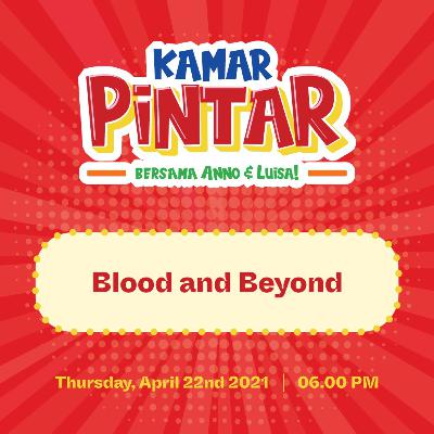 #05 - Blood and Beyond #05 - Blood and Beyond