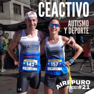 AUTISMO, DIVERSIDAD y DEPORTE || AIRE PURO Podcast #21 CEACTIVO