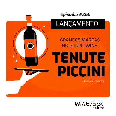 Lançamento grandes marcas no Grupo Wine: Tenute Piccini