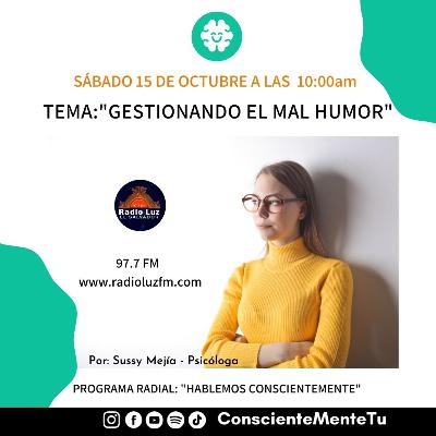 Gestionando el mal humor Gestionando el mal humor