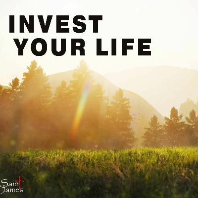 Invest Your Life