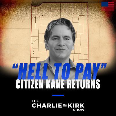 “Hell to Pay:” Citizen Kane Returns