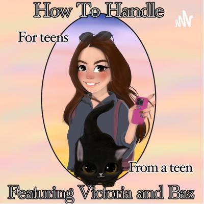 How To Handle: Anxiety