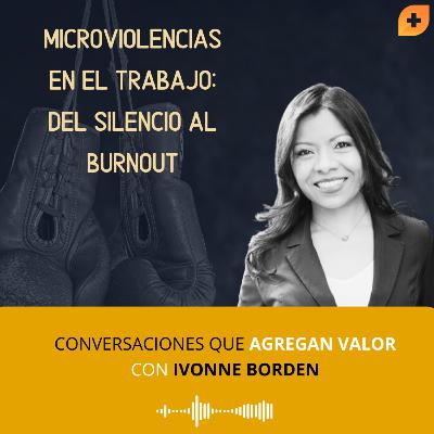 📍Microviolencias en el trabajo: del silencio al burnout🛑😳 📍Microviolencias en el trabajo: del silencio al burnout🛑😳