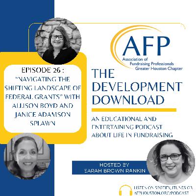 Navigating the Shifting Landscape of Federal Grants with Allison Boyd and Janice Adamson Splawn Navigating the Shifting Landscape of Federal Grants with Allison Boyd and Janice Adamson Splawn