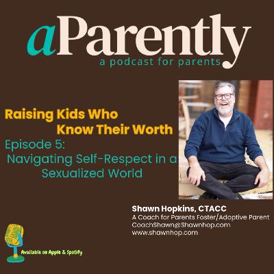 Navigating Self-Respect in a Sexualized World