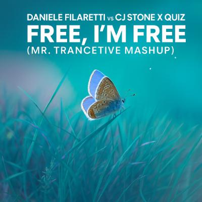 Daniele Filaretti vs. CJ Stone x Quiz - Free, I'm Free (Mr. Trancetive Mashup) Daniele Filaretti vs. CJ Stone x Quiz - Free, I'm Free (Mr. Trancetive Mashup)