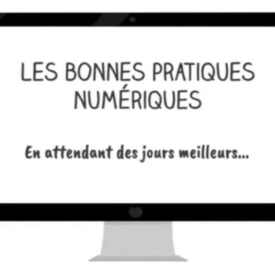 Les bonnes pratiques numériques en temps de crise