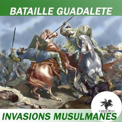 Bataille du Guadalete (711) - Invasions musulmanes