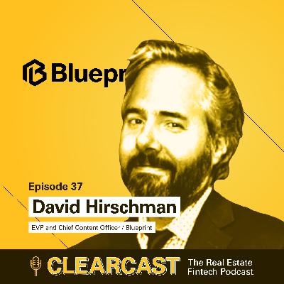 Blueprint EVP & Chief Content Officer David Hirschman Blueprint EVP & Chief Content Officer David Hirschman