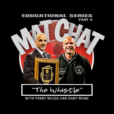 025: The Whistle Part 4 with Vinny Russo & Gary Wade 025: The Whistle Part 4 with Vinny Russo & Gary Wade
