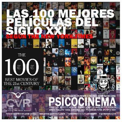 Psicocinema - LAS 100 MEJORES PELÌCULAS DEL SIGLO XXI NYT- 20250703
