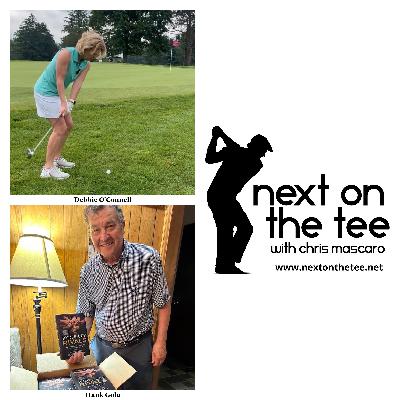 S12, Ep45 Part 1: Golf Positive with Debbie O’Connell + Ryder Cup History & Stories with Hank Gola