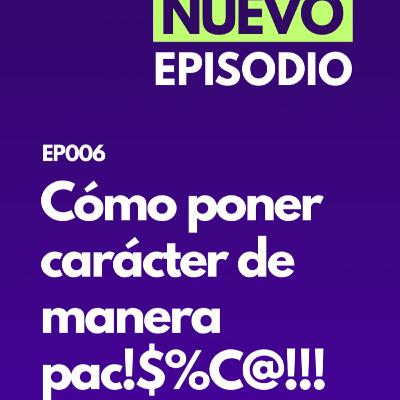 Temporada 2 - Ep 006 Los Berriches de nuestros hij@s