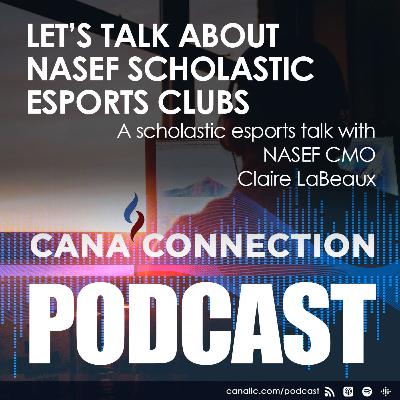 Let's talk about NASEF scholastic esports clubs with Claire LaBeaux