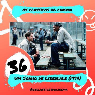 OCDC 36 - Um Sonho de Liberdade (1994)