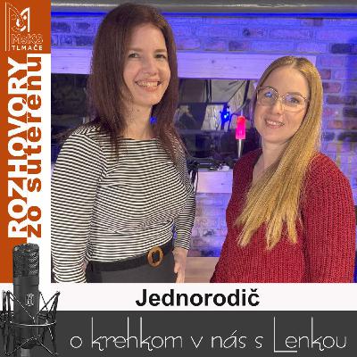 Rozhovory zo suterénu 32 - Jednorodič (Lucia Kúdelová, Lenka Valentíniová) Rozhovory zo suterénu 32 - Jednorodič (Lucia Kúdelová, Lenka Valentíniová)