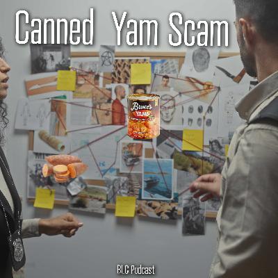 Can Yam Scam | The Black Lincoln Collective Podcast