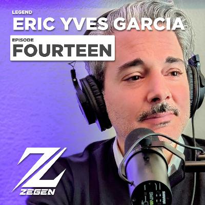 The Legendary Eric Yves Garcia | EP14 | Pianist, Baritone, Writer, Voice Actor