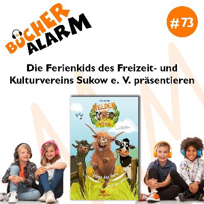 🐂🐐"Die Helden der Weide" mit den Ferienkids des Freizeit- und Kulturvereins Sukow e. V.