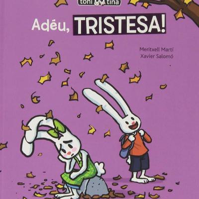 Adéu, TRISTESA! Adéu, TRISTESA!