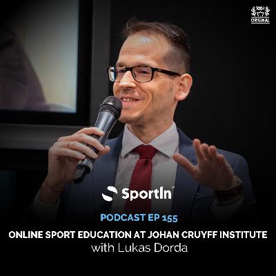 Ep 155 - Online Sport Education at Johan Cruyff Institute | SportIn Global Podcast