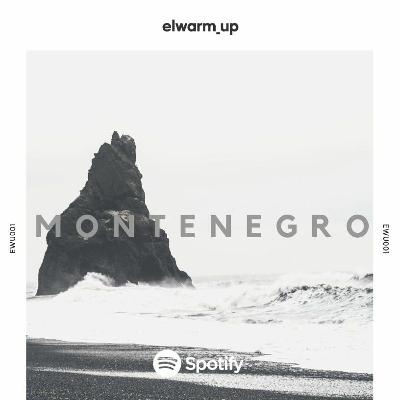Montenegro - El Warm Up (Podcast)