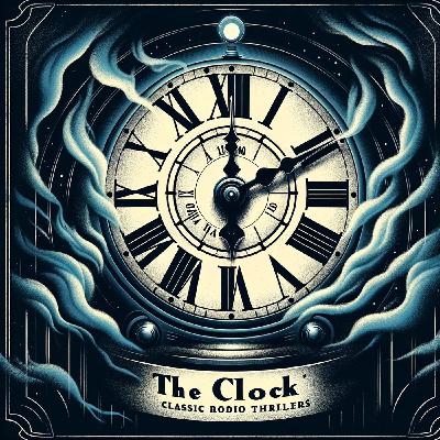Bad Dreams an episode of The Clock - Radio Show Bad Dreams an episode of The Clock - Radio Show