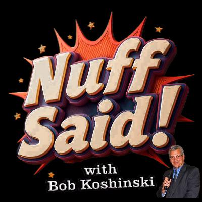 "Nuff Said with Bob Koshinski" Episode Four, Buffalo News Columnist Mike Harrington