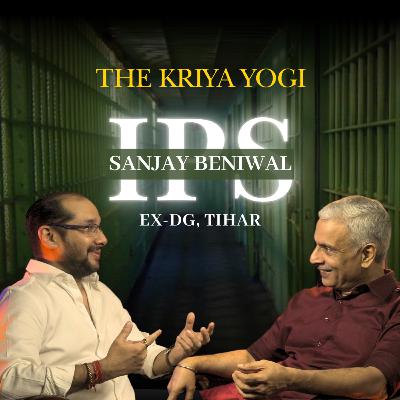 Ex-DG Police, Sanjay Beniwal on his Experience on Life & Kriya Yoga. Ex-DG Police, Sanjay Beniwal on his Experience on Life & Kriya Yoga.