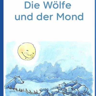 Die Wölfe und der Mond Die Wölfe und der Mond