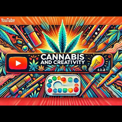 Cannabis and Creativity: How Weed Influences Art and Innovation