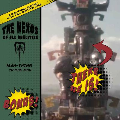 BONUS: Man-Thing In The MCU
