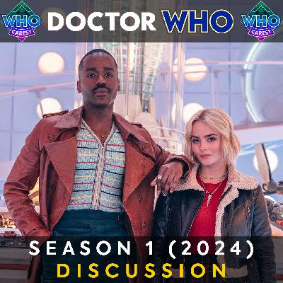 Season 1 (2024) Reflection 💎 Discussion & Review Podcast | Doctor Who: Season 1