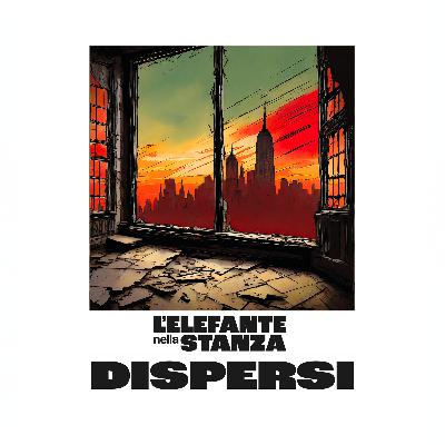 L'Elefante nela stanza - Episodio 10: Dispersi L'Elefante nela stanza - Episodio 10: Dispersi
