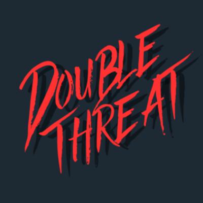 Double Threat Podcast 003: Interview with Eric England & Cait England Double Threat Podcast 003: Interview with Eric England & Cait England