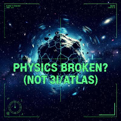 IT SHOULD NOT EXIST: 3I/ATLAS & The Object Defying Physics (Alien Tech?)