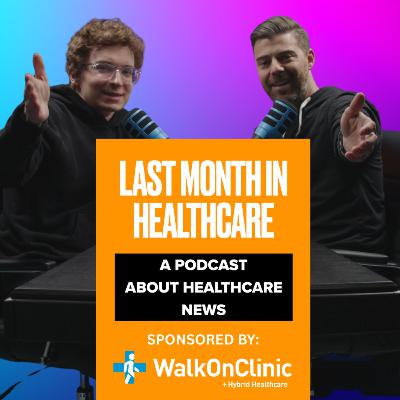 Will PBM Reform Actually Happen? | Last Month In Healthcare