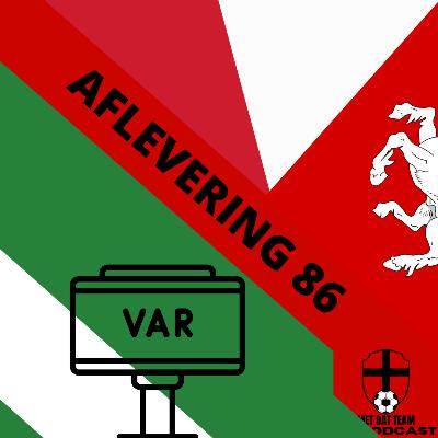 Aflevering 86: Schreuder OUT! & FIFA uitslagen.